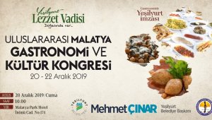 1. Malatya Gastronomi Kongresi 3 Gün Sürecek