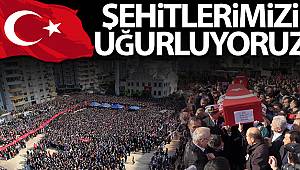 Şehitlerimizi Uğurluyoruz!
