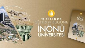 45 yıllık İnönü Üniversitesi tarihi kitap ve belgesel oldu