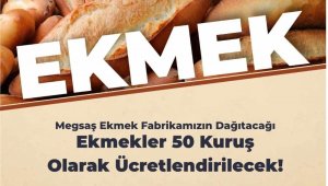 Başkan Gürkan'ın Talimatıyla Ekmeğin Fiyatı 50 Kuruşa Düşürüldü