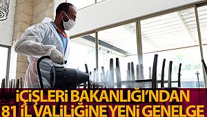 İçişleri Bakanlığı'ndan 81 İl Valiliğine Yeni Genelge