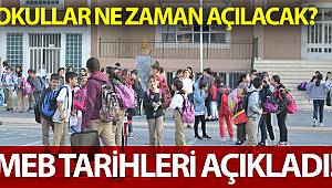 Okullar 31 Ağustos 2020'de Açılıyor