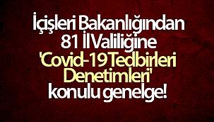 81 İl Valiliğine Genelge Gönderildi