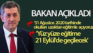 Bakan Selçuk; Yüz yüze eğitime 21 Eylül'de geçilecek
