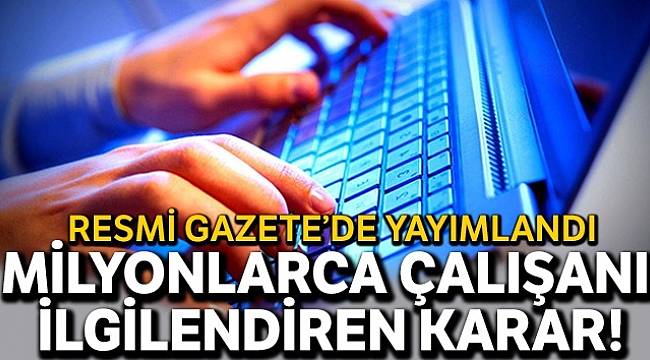 Kamu kuruluşlarında esnek çalışma yöntemleri Resmi Gazetede