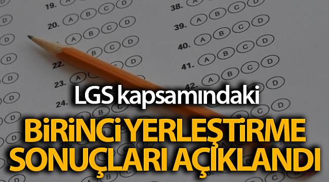 LGS Sonuçları Açıklandı