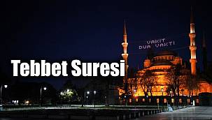 Tebbet Suresi, Tebbet Suresinin anlamı, okunuşu