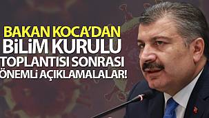 Bakan Koca'dan Bilim Kurulu toplantısı sonrası flaş açıklamalar!