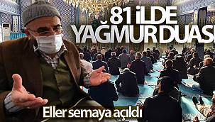 81 ilde yağmur duası