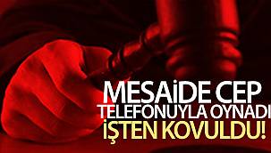Mesaide Cep Telefonuyla Oynadı İşten Kovuldu!