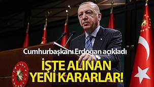 Cumhurbaşkanı Erdoğan, Alınan Yeni Kararları Açıkladı
