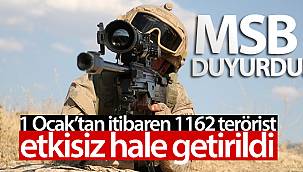 MSB: 1162 terörist etkisiz hale getirildi