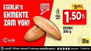 Esenlik'te Ekmeğe Zam Yok, İndirim Var...