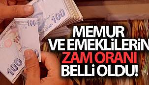 Memur ve emeklilerin zam oranı belli oldu!