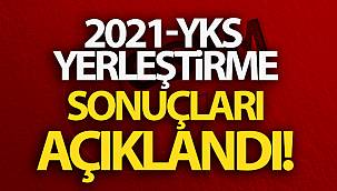 2021-YKS yerleştirme sonuçları açıklandı!