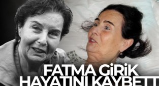 Fatma Girik 79 Yaşında Hayatını kaybetti!