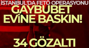 İstanbul'da Gaybubet Evine Operasyonu: 34 Gözaltı