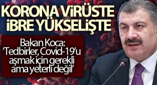 Korona Virüste İbre Yükselişte