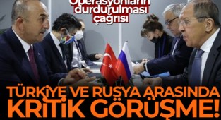 Türkiye ve Rusya arasında kritik görüşme!