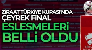 Ziraat Türkiye Kupası'nda çeyrek ve yarı final kura çekimi yapıldı