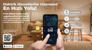 ‘Fırat EDAŞ Cepte’ ile tüm elektrik hizmetleri parmağınızın ucunda