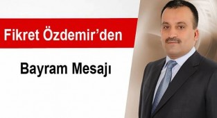 Fikret Özdemir'den Ramazan Bayramı Mesajı