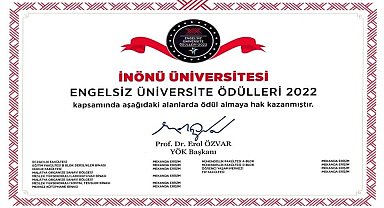 İnönü'de 10 birime "engelsiz üniversite" belgesi verildi
