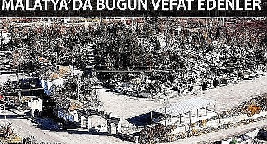 Malatya'da Vefat Edenler 4 Eylül 2022