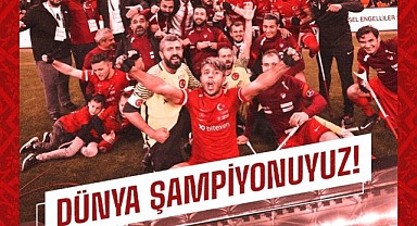 Ay-yıldızlılar ilk kez dünya şampiyonu oldu 