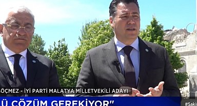 İYİ Partili Göçmez “Malatya’da Köklü Çözüm Gerekiyor” 