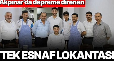 Akpınar’da depreme direnen tek esnaf lokantası 