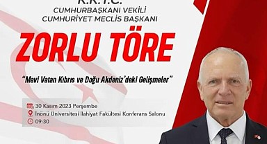 KKTC Cumhurbaşkanı Vekili Zorlu Töre Malatya'da