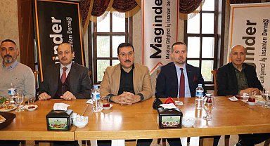 Milletvekili Tüfenkci, MAGİNDER ile buluştu