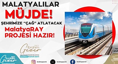 İşte Şehir Trafiğini Çözüme Kavuşturacak ‘MALATYARAY’ Projesi