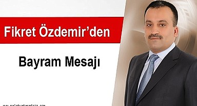 Fikret Özdemir'den Kurban Bayramı Mesajı