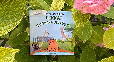 Türkiye’de Bir İlk: “DİKKAT KAPİBARA ÇIKABİLİR!”
