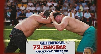 72. Zengibar Karakucak Güreş ve Kültür Festivali başlıyor