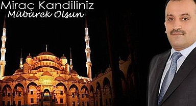 İlahiyatcı-Yazar Fikret Özdemir Miraç Kandili nedeniyle bir mesaj yayımladı.