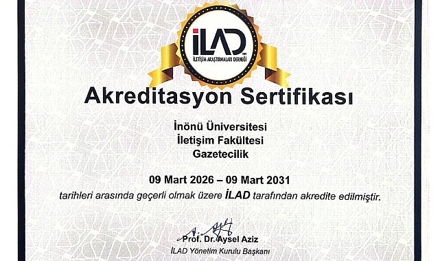İnönü Üniversitesi gazetecilik bölümü 5 yıllık akreditasyon aldı